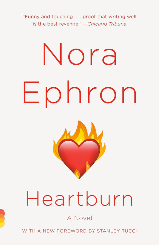 Heartburn - Nora Ephron